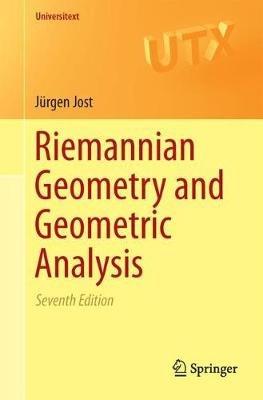 Riemannian Geometry and Geometric Analysis - Jürgen Jost - Libro Springer International Publishing AG, Universitext | Libraccio.it