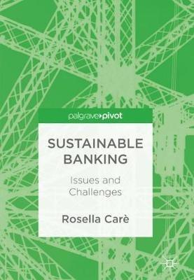 Sustainable Banking - Rosella Carè - Libro Birkhauser Verlag AG | Libraccio.it