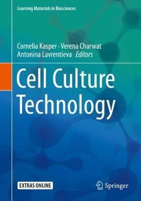 Cell Culture Technology  - Libro Springer International Publishing AG, Learning Materials in Biosciences | Libraccio.it