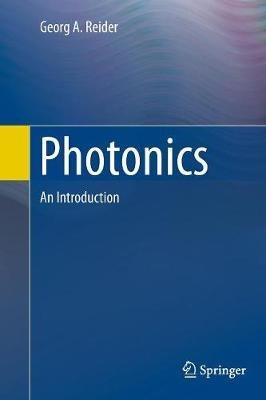 Photonics - Georg A. Reider - Libro Springer International Publishing AG | Libraccio.it