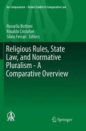 Religious Rules, State Law, and Normative Pluralism - A Comparative Overview