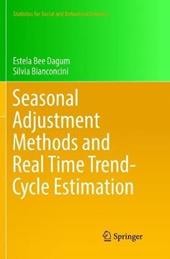 Seasonal Adjustment Methods and Real Time Trend-Cycle Estimation