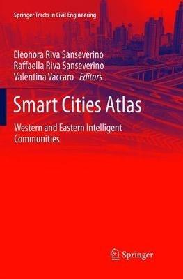 Smart Cities Atlas  - Libro Springer International Publishing AG, Springer Tracts in Civil Engineering | Libraccio.it