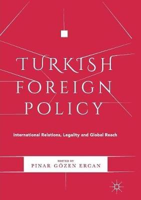 Turkish Foreign Policy  - Libro Springer International Publishing AG | Libraccio.it