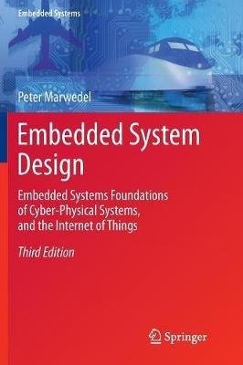 Embedded System Design - Peter Marwedel - Libro Springer International Publishing AG, Embedded Systems | Libraccio.it