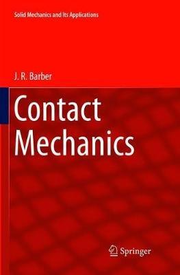 Contact Mechanics - J.R. Barber - Libro Springer International Publishing AG, Solid Mechanics and Its Applications | Libraccio.it