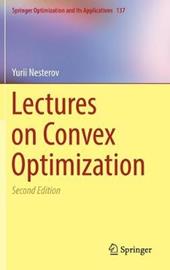 Lectures on Convex Optimization
