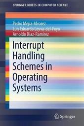 Interrupt Handling Schemes in Operating Systems