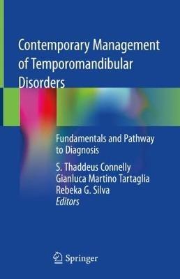 Contemporary Management of Temporomandibular Disorders  - Libro Springer International Publishing AG | Libraccio.it