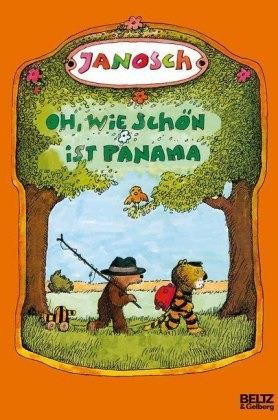 Oh, wie schön ist Panama - Janosch - Libro Beltz & Gelberg 2019 | Libraccio.it