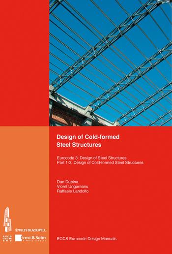 Design of Cold-formed Steel Structures  - Libro Wiley-VCH Verlag GmbH | Libraccio.it