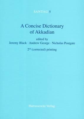 A Concise Dictionary of Akkadian - Jeremy Black, et al. - Libro Harrassowitz Verlag | Libraccio.it