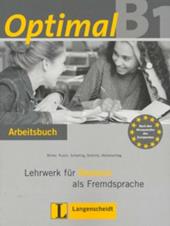 Optimal B1. Lehrwerk fuer deutsch als fremdsprache. Arbeitsbuch. Con CD Audio. Vol. 3