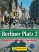 Berliner platz. Lehrbuch-Arbeitsbuch. Con CD Audio. Vol. 2