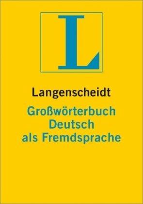Großwörterbuch. Deutsch als Fremdsprache. Per le Scuole superiori. Con CD-ROM - Dieter Götz, Günther Haensch, Hans Wellmann - Libro Langenscheidt 2008 | Libraccio.it