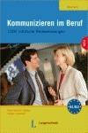 Kommunizieren im beruf. 1000 nutzliche redewendungen. - Hans H. Rohrer, Carsten Schmidt - Libro Langenscheidt 2009 | Libraccio.it