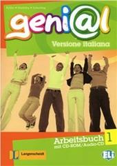 Geni@l. Arbeitsbuch. Ediz. italiana. Con CD-ROM. Vol. 1