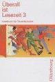 Überall ist lesezeit. Lesebuch für Grundschulen. Per la Scuola elementare - Walter Köpp, Waltraud Borries, Edith Tauscheck - Libro Oldenbourg 2002 | Libraccio.it