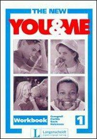 The new you and me. Workbook. Per la Scuola elementare  - Libro Langenscheidt-Longman 2007 | Libraccio.it