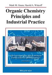 Organic Chemistry Principles and Industrial Practice