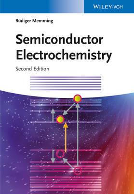 Semiconductor Electrochemistry - Rüdiger Memming - Libro Wiley-VCH Verlag GmbH | Libraccio.it