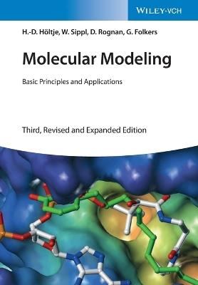 Molecular Modeling - Hans-Dieter Höltje, Wolfgang Sippl, Didier Rognan - Libro Wiley-VCH Verlag GmbH | Libraccio.it