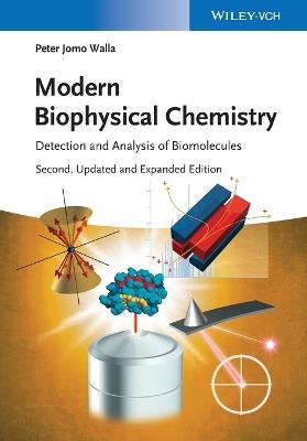 Modern Biophysical Chemistry - Peter Jomo Walla - Libro Wiley-VCH Verlag GmbH | Libraccio.it