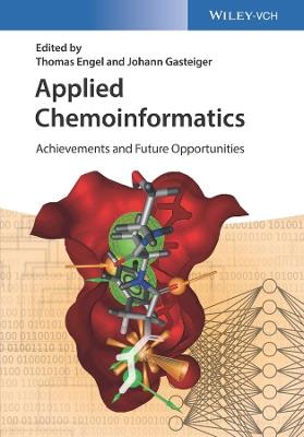 Applied Chemoinformatics  - Libro Wiley-VCH Verlag GmbH | Libraccio.it