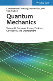 Quantum Mechanics, Volume 3