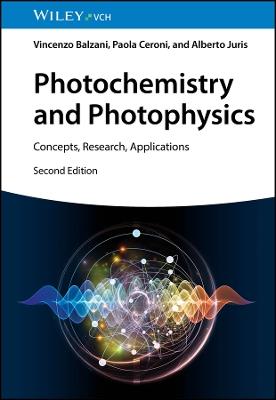 Photochemistry and Photophysics - Vincenzo Balzani, Paola Ceroni, Alberto Juris - Libro Wiley-VCH Verlag GmbH | Libraccio.it