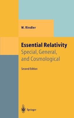 Essential Relativity - W. Rindler - Libro Springer-Verlag Berlin and Heidelberg GmbH & Co. KG, Theoretical and Mathematical Physics | Libraccio.it