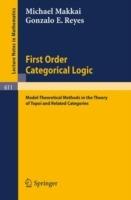 First Order Categorical Logic - M. Makkai, G.E. Reyes - Libro Springer-Verlag Berlin and Heidelberg GmbH & Co. KG, Lecture Notes in Mathematics | Libraccio.it