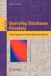 Querying Databases Privately