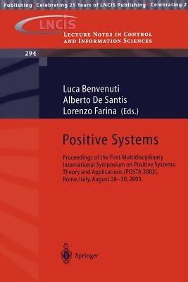 Positive Systems: Theory and Applications  - Libro Springer-Verlag Berlin and Heidelberg GmbH & Co. KG, Lecture Notes in Control and Information Sciences | Libraccio.it