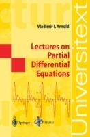Lectures on Partial Differential Equations - Vladimir I. Arnold - Libro Springer-Verlag Berlin and Heidelberg GmbH & Co. KG, Universitext | Libraccio.it