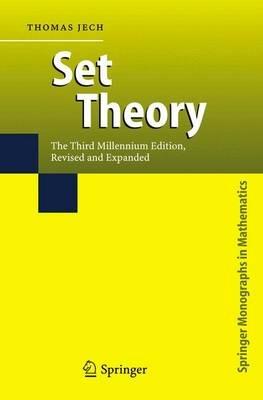 Set Theory - Thomas Jech - Libro Springer-Verlag Berlin and Heidelberg GmbH & Co. KG, Springer Monographs in Mathematics | Libraccio.it