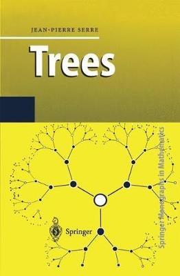 Trees - Jean-Pierre Serre - Libro Springer-Verlag Berlin and Heidelberg GmbH & Co. KG | Libraccio.it