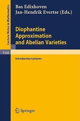 Diophantine Approximation and Abelian Varieties  - Libro Springer-Verlag Berlin and Heidelberg GmbH & Co. KG, Lecture Notes in Mathematics | Libraccio.it