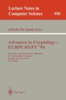 Advances in Cryptology – EUROCRYPT '94  - Libro Springer-Verlag Berlin and Heidelberg GmbH & Co. KG, Lecture Notes in Computer Science | Libraccio.it