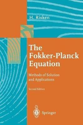 The Fokker-Planck Equation - Hannes Risken, Till Frank - Libro Springer-Verlag Berlin and Heidelberg GmbH & Co. KG, Springer Series in Synergetics | Libraccio.it