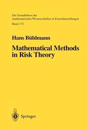 Mathematical Methods in Risk Theory