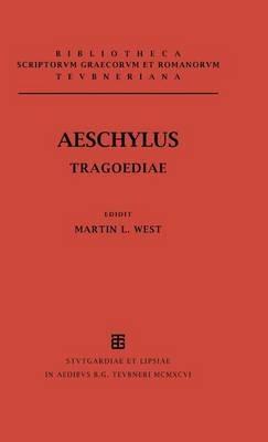 Tragoediae Cum Incerti Poetae Prometheo - Aeschylus - Libro The University of Michigan Press, Bibliotheca scriptorum Graecorum et Romanorum Teubneriana | Libraccio.it
