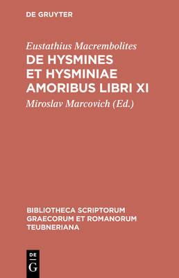 De Hysmines Et Hysminiae Amor CB - Macrembolites - Libro Walter de Gruyter & Co | Libraccio.it