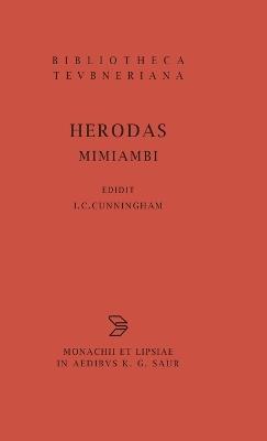 Mimiambi - Herodas - Libro de Gruyter, Bibliotheca Scriptorum Graecorum Et Romanorum Teubneriana | Libraccio.it