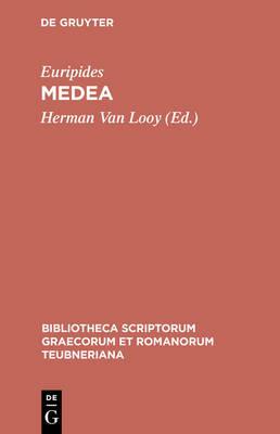 Medea - Euripides - Libro The University of Michigan Press, Bibliotheca scriptorum Graecorum et Romanorum Teubneriana | Libraccio.it