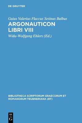 Argonauticon Libri VIII - Valerius Flaccus - Libro The University of Michigan Press, Bibliotheca scriptorum Graecorum et Romanorum Teubneriana | Libraccio.it