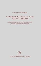 Gynaikon Katalogos und Megalai Ehoiai