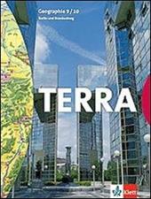Terra. Geographie für Berlin, Brandenburg. Schülerbuch. 9-10 Schuljahr.