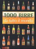 Mille birre da tutto il mondo  - Libro NGV 2006 | Libraccio.it