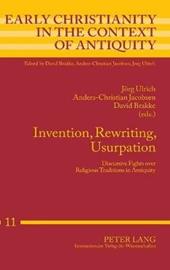 Invention, Rewriting, Usurpation